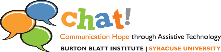 CHAT! Communication Hope Through Assistive Technology - Burton Blatt Institute at Syracuse University